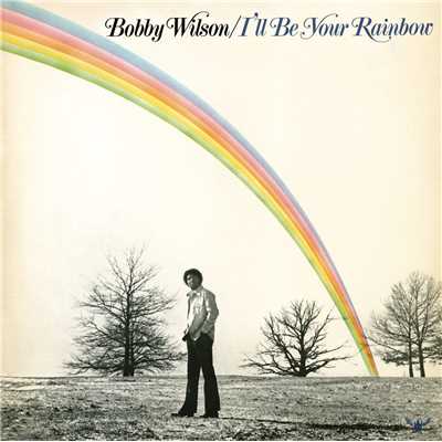 Let Me (Put Love Back in Your Life)/Bobby Wilson