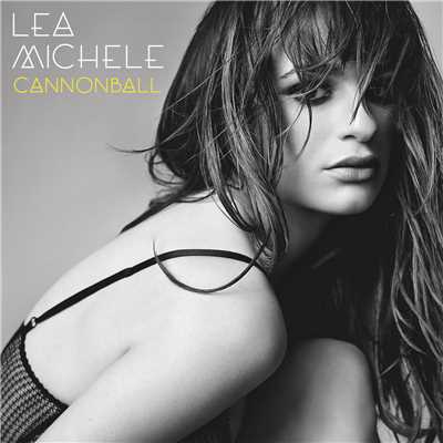 シングル/Cannonball (Album Version)/Lea Michele