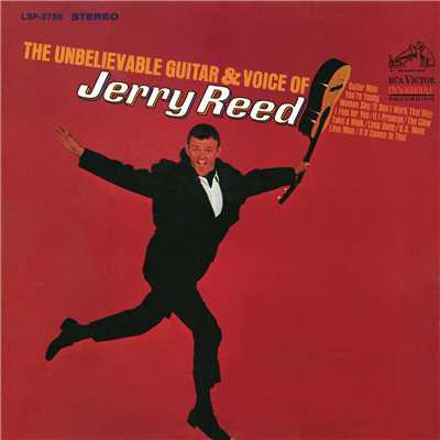 アルバム/The Unbelievable Guitar & Voice of Jerry Reed/Jerry Reed