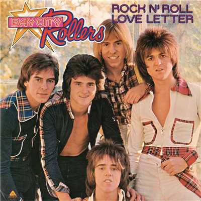 アルバム/Rock N' Roll Love Letter/Bay City Rollers