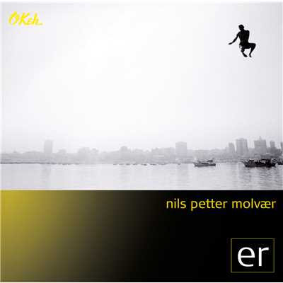 アルバム/ER/Nils Petter Molvaer