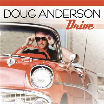 アルバム/Drive/Doug Anderson