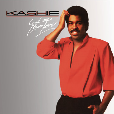 Send Me Your Love (Expanded Edition)/Kashif