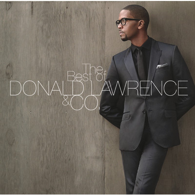 The Best of DONALD LAWRENCE & CO./Donald Lawrence & Co.
