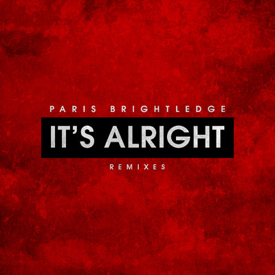 It's Alright (Joe T Vannelli Divo Remix)/Paris Brightledge