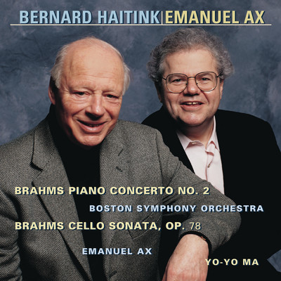アルバム/Brahms: Concerto No. 2 for Piano and Orchestra, Op. 83 & Sonata in D Major, Op. 78 ((Remastered))/Emanuel Ax