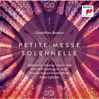 シングル/Petite Messe solennelle: I. Kyrie eleison - Christe eleison/Chor des Bayerischen Rundfunks／Tal & Groethuysen