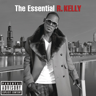 アルバム/The Essential R. Kelly (Explicit)/R. Kelly