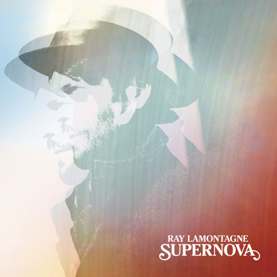 アルバム/Supernova/Ray LaMontagne
