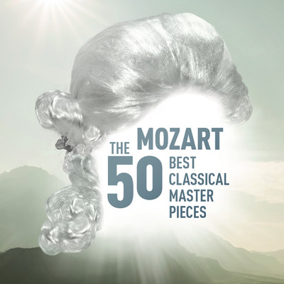 Mozart - The 50 Best Classical Masterpieces/Various Artists