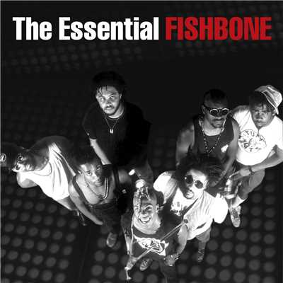 Fishbone (Is Red Hot)/Fishbone