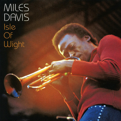 アルバム/Isle of Wight (Live)/Miles Davis