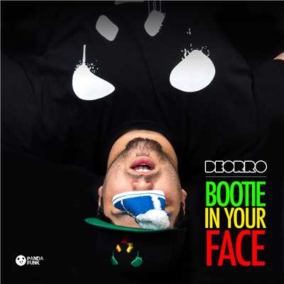 Bootie in Your Face (No Rock Drop)/Deorro