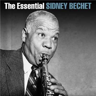 アルバム/The Essential Sidney Bechet/Sidney Bechet