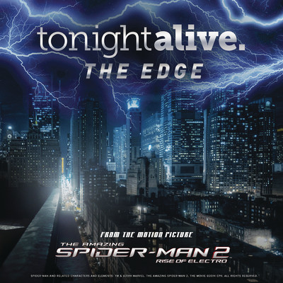 シングル/The Edge (From the Motion Picture ”The Amazing Spider-Man 2”)/Tonight Alive