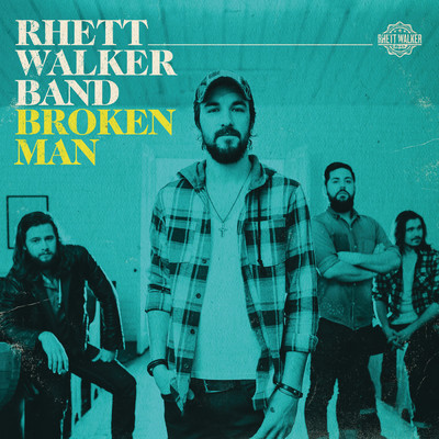 シングル/Broken Man/Rhett Walker Band