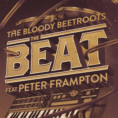 シングル/The Beat (Proxy Remix) feat.Peter Frampton/The Bloody Beetroots