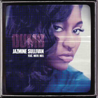 シングル/Dumb feat.Meek Mill/Jazmine Sullivan