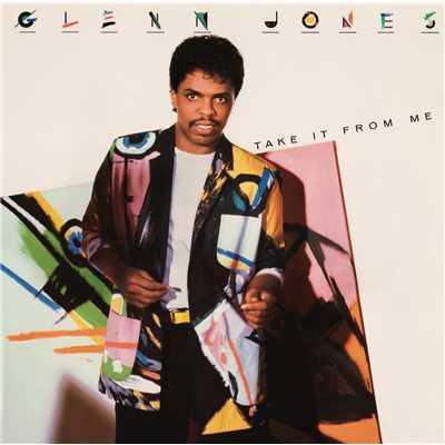 アルバム/Take It from Me (Expanded Version)/Glenn Jones