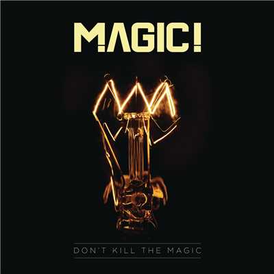 シングル/Don't Kill the Magic/MAGIC！