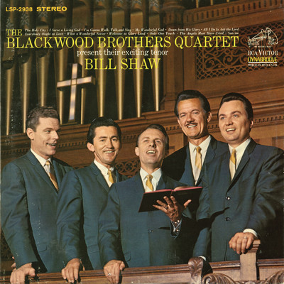 アルバム/The Blackwood Brothers Quartet Present Their Exciting Tenor Bill Shaw feat.Bill Shaw/The Blackwood Brothers Quartet