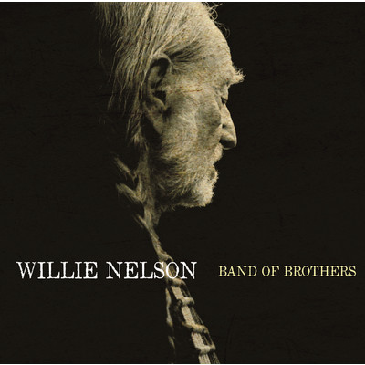 アルバム/Band of Brothers/Willie Nelson