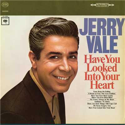 アルバム/Have You Looked into Your Heart/Jerry Vale