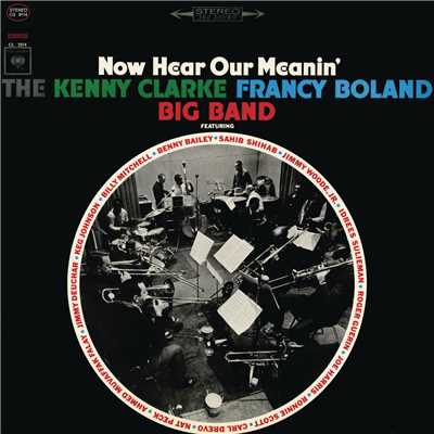Now Hear Our Meanin'/The Kenny Clarke Band