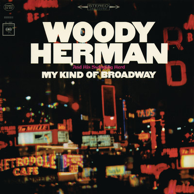 アルバム/My Kind Of Broadway/ウディ・ハーマン