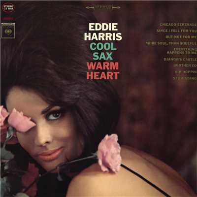 Cool Sax, Warm Heart/Eddie Harris
