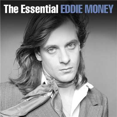 アルバム/The Essential Eddie Money/Eddie Money
