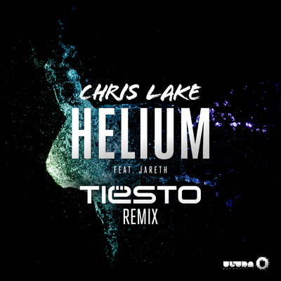 シングル/Helium (Tiesto Remix) feat.Jareth/Chris Lake