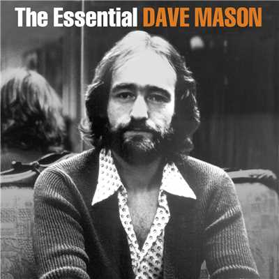 アルバム/The Essential Dave Mason/Dave Mason