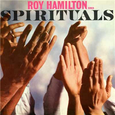 アルバム/Spirituals/Roy Hamilton