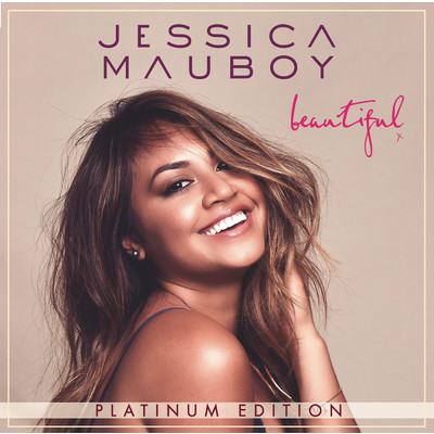 アルバム/Beautiful (Platinum Edition)/Jessica Mauboy
