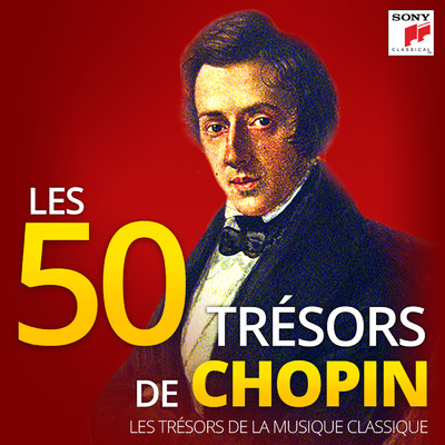 Les 50 Tresors de Chopin - Les Tresors de la Musique Classique/Various Artists