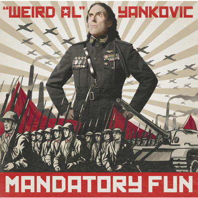 アルバム/Mandatory Fun/”Weird Al” Yankovic