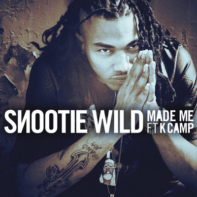シングル/Made Me (Explicit) feat.K Camp/Snootie Wild