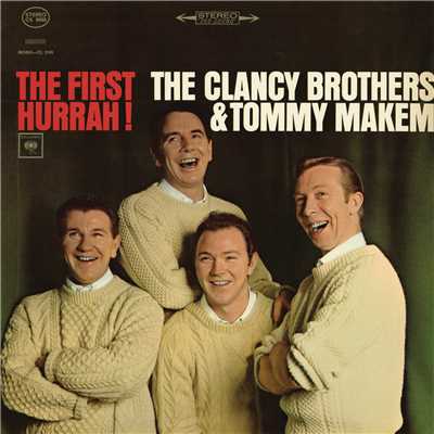 アルバム/The First Hurrah！/The Clancy Brothers／Tommy Makem