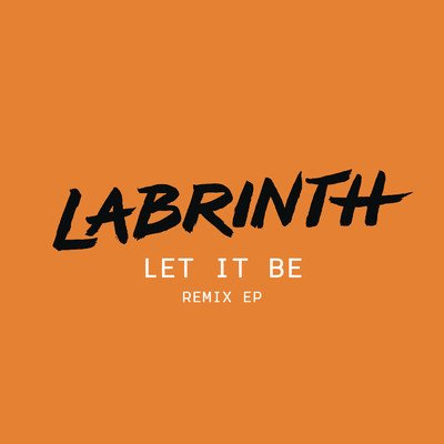 シングル/Let It Be (Raf Riley Remix) feat.Avelino/Labrinth