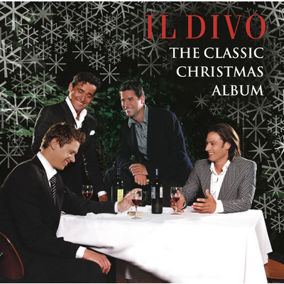 The Classic Christmas Album/IL DIVO