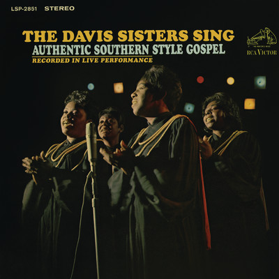Sing Authentic Southern Style Gospel/The Davis Sisters