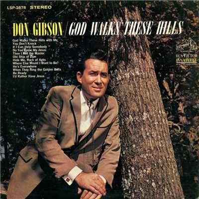 God Walks These Hills with Me/Don Gibson