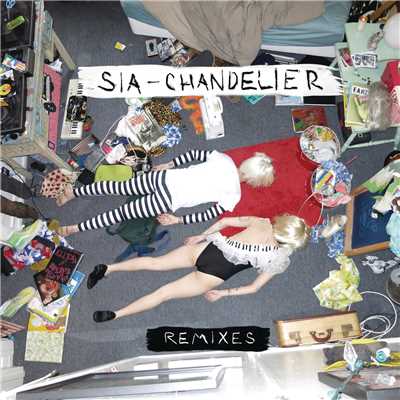 シングル/Chandelier (Four Tet Remix)/Sia