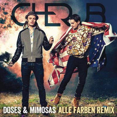 シングル/Doses & Mimosas (Alle Farben Remix Radio) (Clean)/Cherub