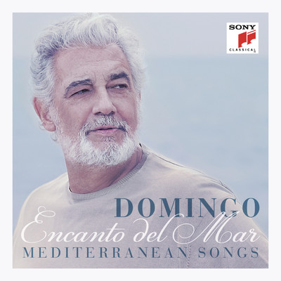 アルバム/Encanto del Mar - Mediterranean Songs/Placido Domingo