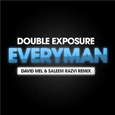 Everyman (Saleem Razvi & David Mel Remix)/Double Exposure