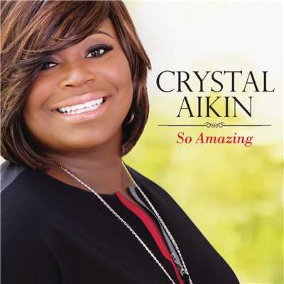 シングル/So Amazing/Crystal Aikin