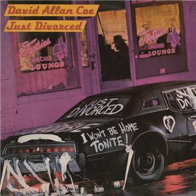 アルバム/Just Divorced/David Allan Coe