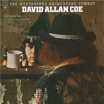 アルバム/The Mysterious Rhinestone Cowboy/David Allan Coe